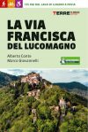 Marco Giovannelli - La Via Francisca del Lucomagno
